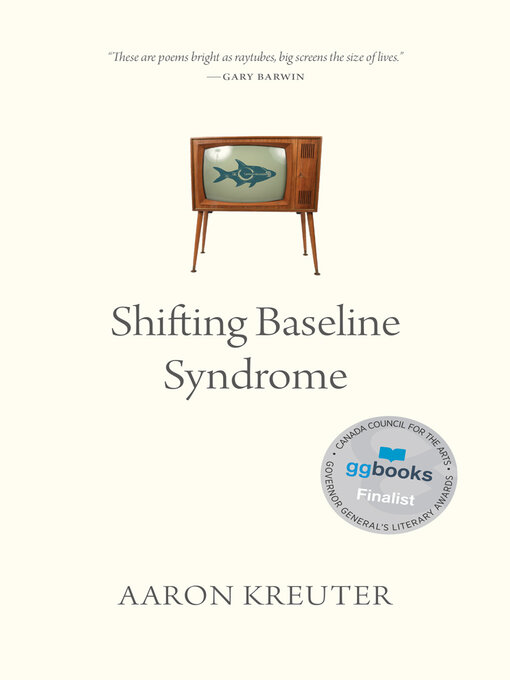 Title details for Shifting Baseline Syndrome by Aaron Kreuter - Available